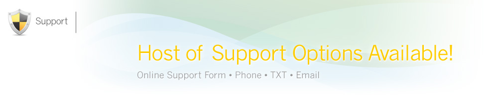 Host of Support Options Available!